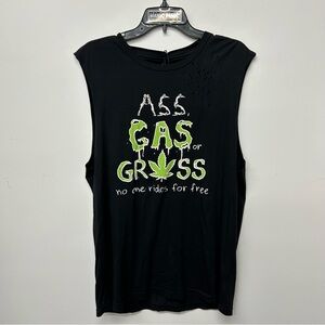 Ass, Gas, or Grass funny graphic tank ⛽️🍃